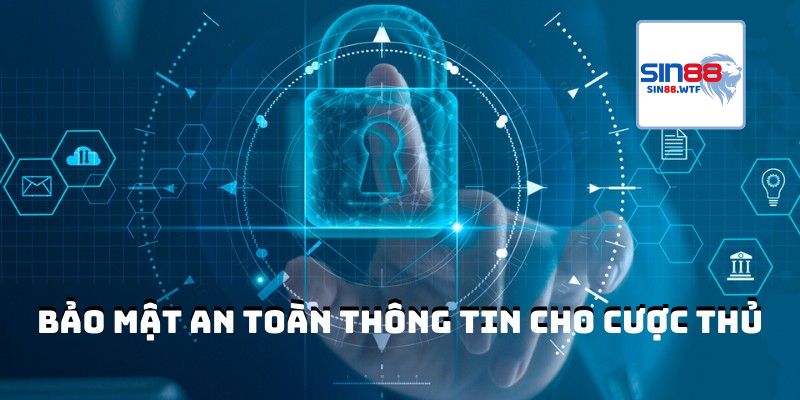 Thông tin cá nhân của người chơi sẽ được bảo mật tuyệt đối