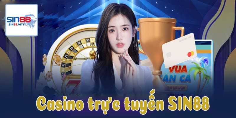 Casino trực tuyến SIN88