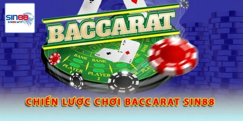 Những chiến lược chơi baccarat hiệu quả