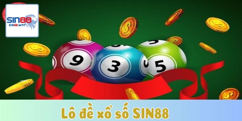 Xổ số lô đề SIN88